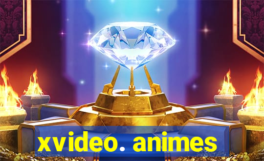 xvideo. animes